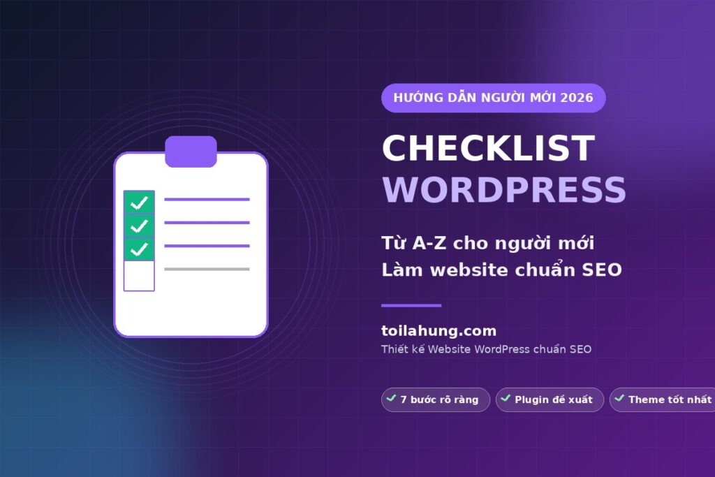 Checklist làm website WordPress từ A-Z cho người mới