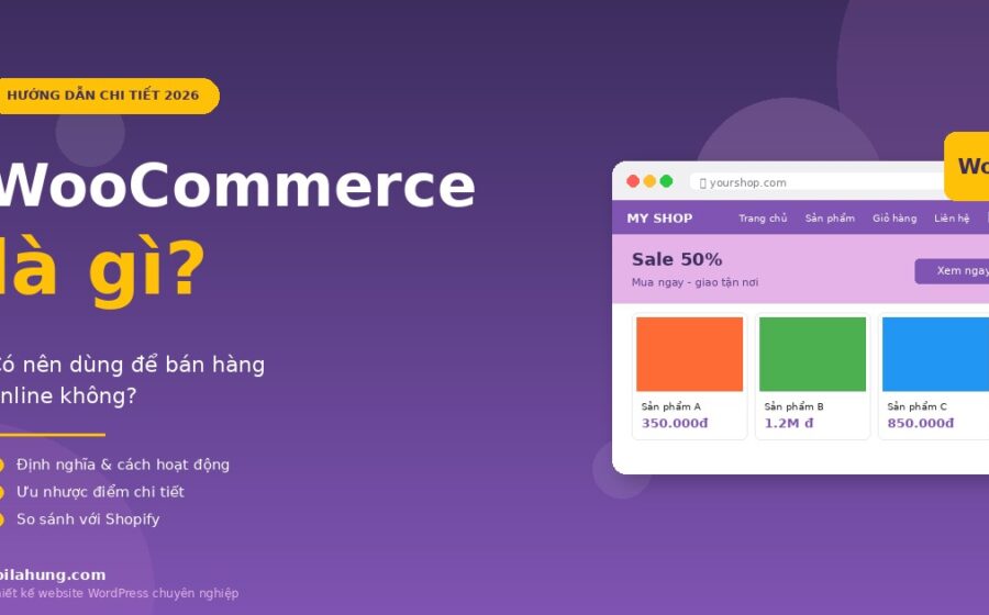 WooCommerce là gì - hướng dẫn chi tiết bán hàng online